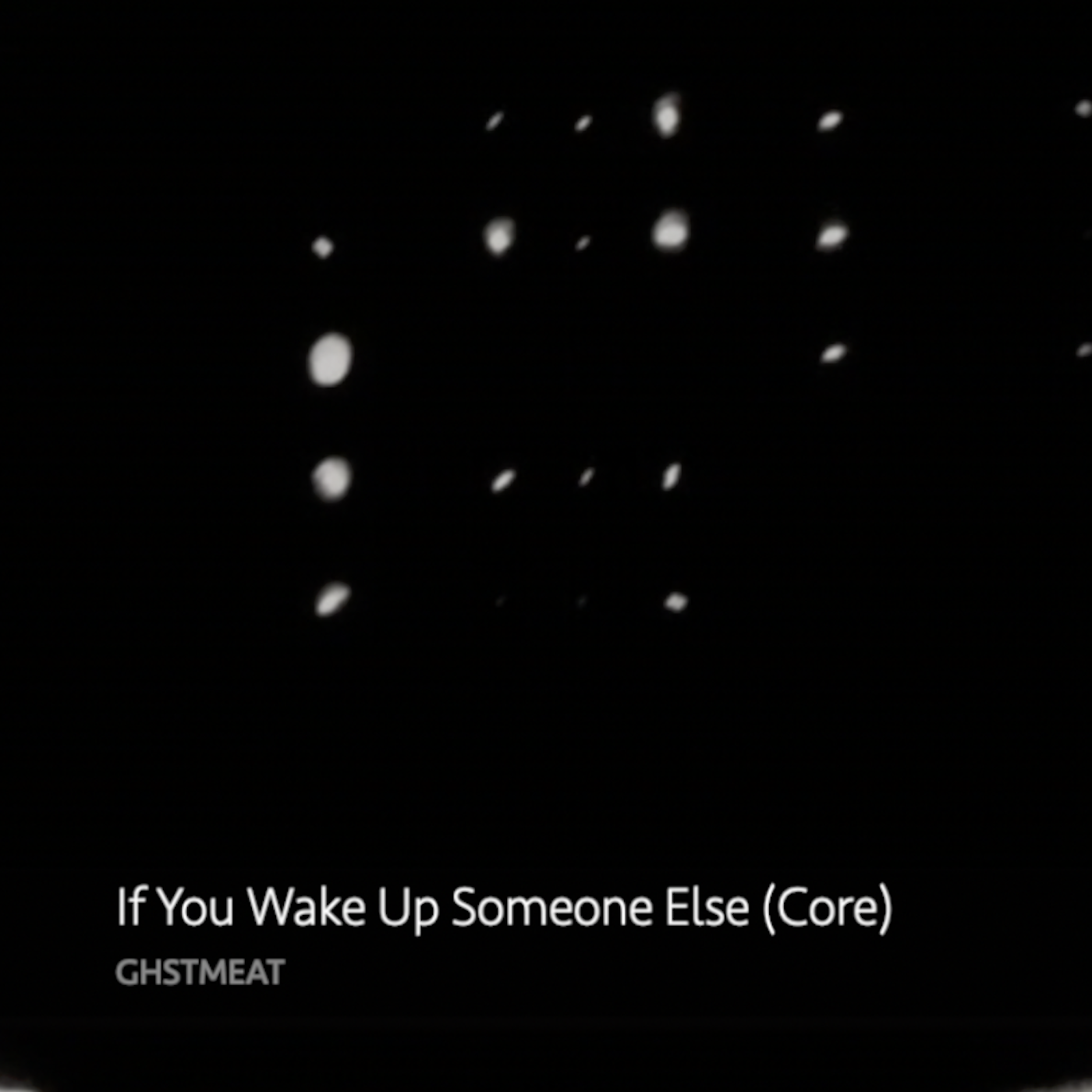 If You Wake Up Someone Else (Core) artwork